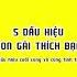 5 Dấu Hiệu Con Gái Thích Bạn