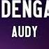 Audy Dibalas Dengan Dusta Lyrics