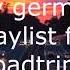 My German Playlist For Roadtrips