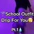 School Drip Outfit SUBSCRIBE FOR DAILY DRIPPY CONTENT Follow My Other Social Medias Shorts