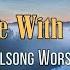 Here With You Hillsong Worship With Lyrics