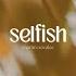 Selfish