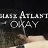 Chase Atlantic Okay Sped Up