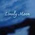 RILTIM Lonely Moon