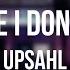 UPSAHL People I Don T Like Lyrics