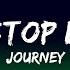 1 Hour Journey Don T Stop Believin Lyrics Lyrics Galaxy