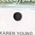 Karen Young You Don T Know What You Got