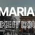 Maria I Like It Loud Techno Remix