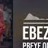 Preye Odede Featuring Promise Effiong Ebezina Remix Official Audio