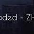 Faded ZHU Slowed Reverb