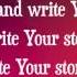 Francesca Battistelli Write Your Story With Lyrics