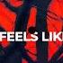 KEYTON What It Feels Like Official Audio