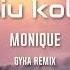 Monique Palauksiu Kol Užmigsi Gyka Remix