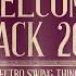 Welcome Back 20 S Electro Swing Mix 3