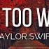 Taylor Swift All Too Well Taylor S Version Lyrics