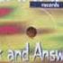 Ask And Answer Movin On Dub Mix 1994