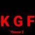 KGF 2 Theme Remeke