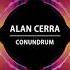 Alan Cerra Conundrum Original Mix Univack