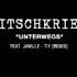 KITSCHKRIEG FEAT JAMULE TIY UNTERWEGS TIY REMIX OFFICIAL VIDEO