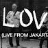 Paul Partohap P S I LOVE YOU LOVERs PLAYBOOK LiVE FROM JAKARTA