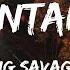 King Savagge Pantano Lyrics Letra