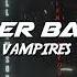 Ganger Baster Vampires Modern Cyber Retro