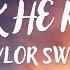 Taylor Swift I Think He Knows Lyric Video