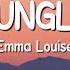 Emma Louise Jungle Lyrics My Head Is A Jungle Jungle