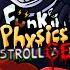 Friday Night Funkin Funkin Physics Vs Trollface Trollge Week 2 DEMO Bonus Songs FNF Mod HARD