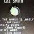 Cal Smith All The World Is Lonely Now