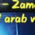 Arabic Remix Azeri Bass Muzik Lil Orxan Zamanla Arab Versiya En Yeni Mahnilar Whatsap Ucun Video