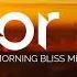 Igor D Above The Clouds Morning Bliss Mix