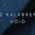 Fritz Kalkbrenner Void Gui Boratto Remix