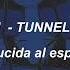 Cannons Tunnel Of You Video Lyrics Traducida Español