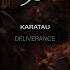 Karatau Deliverance Full Album