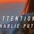 Charlie Puth Attention Slowed Reverb