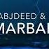 Bltnm بلاتنم Shabjdeed Shabmouri Marbah Lyrics