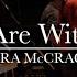 You Are With Me LIVE Sandra McCracken