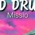 Rad Drugz Missio Lyrics