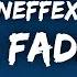 NEFFEX As You Fade Away Lyrics