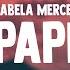 Isabela Merced PAPI Lyrics Letra