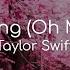 Mary S Song Oh My My My Taylor Swift Lyrics