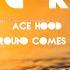 Ace Hood Goes Around Comes Around