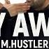 M Hustler Fly Away