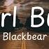 Blackbear Hot Girl Bummer Lyrics