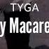 Tyga Ayy Macarena Slowed Down