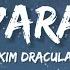 Kim Dracula Paparazzi Lyrics