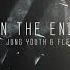 In The End Epic Cinematic Cover Feat Fleurie Jung Youth Tommee Profitt