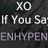 XO Only If You Say Yes ENHYPEN KY 75495 KY KARAOKE