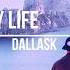 DallasK All My Life